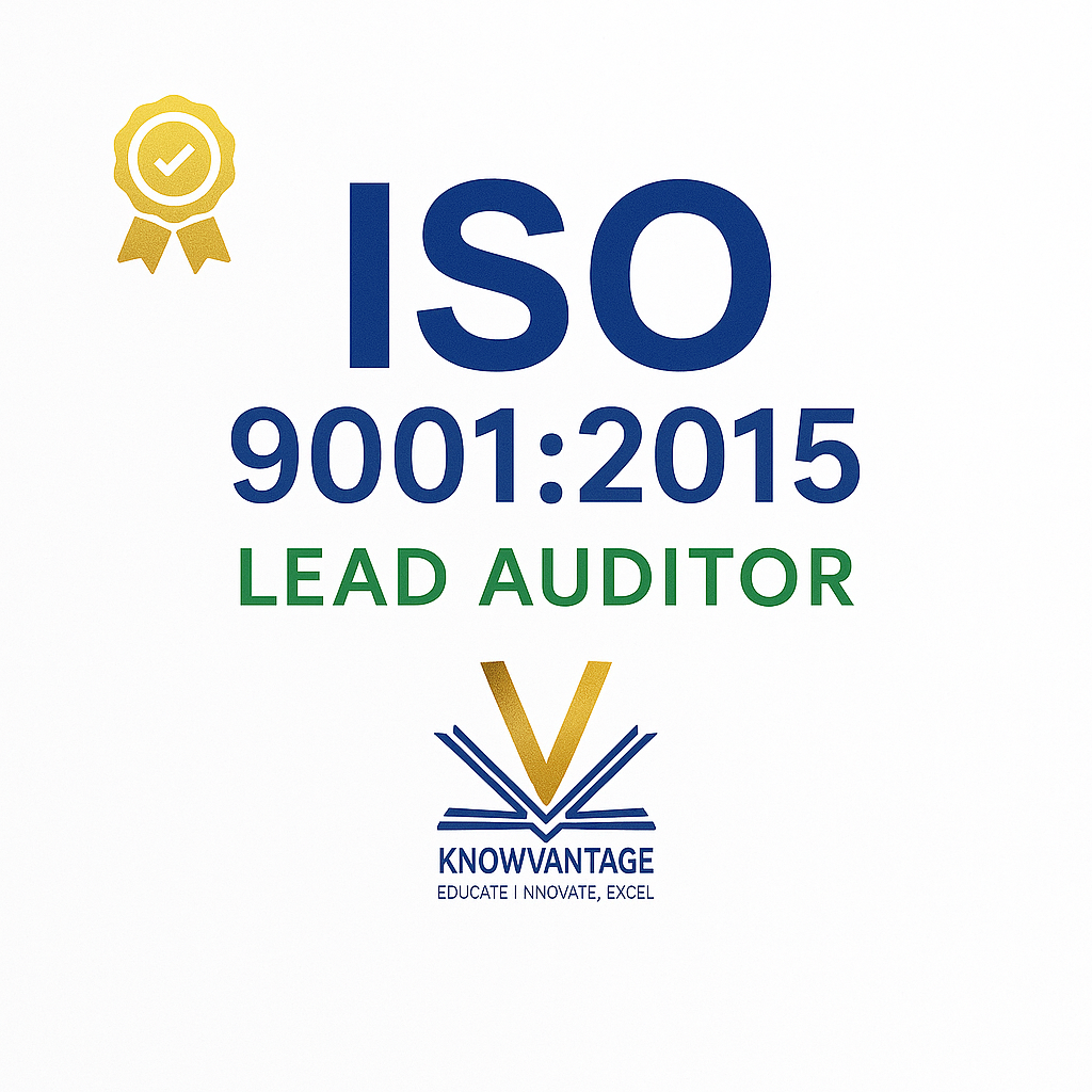 ISO 9001:2015 Quality Management System — Lead Auditor (KnowVantage • AI-Assisted)